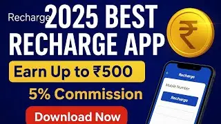 2025 Best Recharge App | Earn ₹500  5%Commission Daily | Instant Commission App Review 
