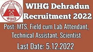 WIHG Dehradun Recruitment 2022 l Apply Online MTS Attendant Vacancy Wadia Inst of Himalayan Geology