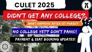 🎓 CU Law Counselling 2025 | After 1st Phase: Seat Booking, Payment & If You Don&rsquo;t Get a College