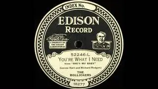 The Rollickers - You're What I Need (1928)