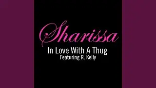 In Love Wit A Thug (Radio Edit)