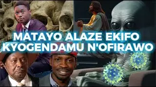 PROPHET MATAYO AWADDE OBULAGUZI KU VIRUS ESAASANYE MU GWANGA