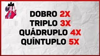 DOBRO,  TRIPLO, QU&Aacute;DRUPLO, QU&Iacute;NTUPLO.