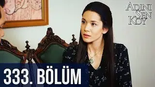@adinisenkoydizi 333. Bölüm