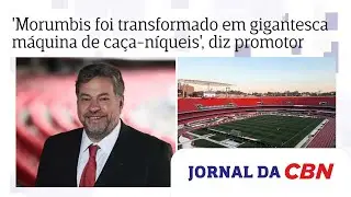 'Morumbis foi transformado em gigantesca m&aacute;quina de ca&ccedil;a-n&iacute;queis', diz promotor