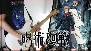 Jujutsu Kaisen (呪術廻戦) OP FULL「Kaikai Kitan / EVE」- Guitar Cover