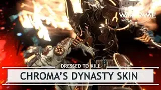 Warframe: Customizing Chroma's Dynasty Skin [dressedtokill]