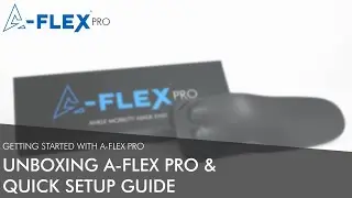 Quick & Easy Setup: A-FLEX PRO
