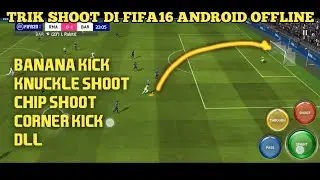 Fifa 16 Ultimate Mobile Android Offline Shooting Tricks