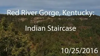 Hiking The Indian Staircase - Red River Gorge, Kentucky