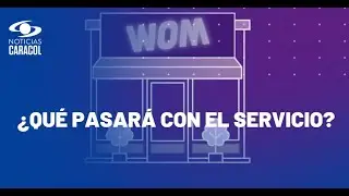 WOM Colombia pidi&oacute; a Supersociedades entrar en proceso de reorganizaci&oacute;n empresarial