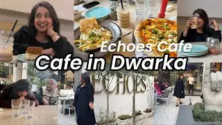 Echoes Cafe -Cafe in Dwarka | Affordable Cafe in Delhi Dwarka Sector 17