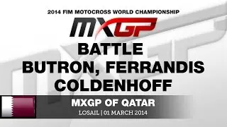 MXGP of Qatar 2014 Butron, Ferrandis & Coldenhoff Fight - Motocross