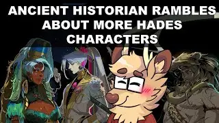 History Buck: Some Hades II Characters
