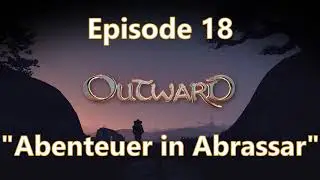 Outward Ep 18 | 