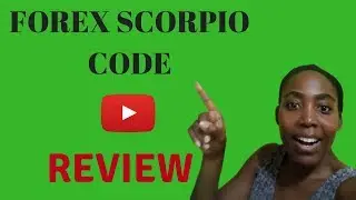 Forex Scorpio Code Review + HOT Bonus!!