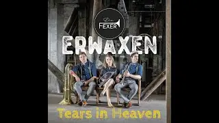 Die Fexer / Tears in Heaven [COVER]