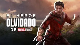SHANG CHI: EL HÉROE OLVIDADO DE MARVEL STUDIOS