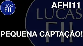 #AFHI11 - OFERTA N&Atilde;O TEVE UMA BOA CAPTA&Ccedil;&Atilde;O!