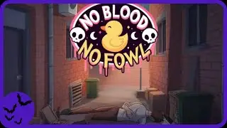 A rubber duck unalived my neighbor! | No Blood No Fowl