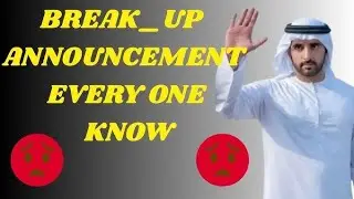 Break up Announcement Every one Know|Fazza Sheikh Hamdan best poems|#motivation 