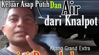 TERNYATA INI PENYEBABNYA‼️KELUAR ASAP PUTIH DAN AIR DARI KNALPOT