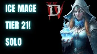 Diablo 4: Ice Mage Tier 21! Solo Low LVL