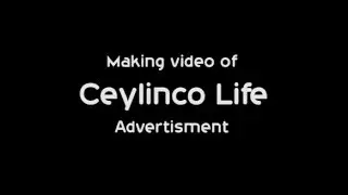CeylincoLife commercial MakingVideo
