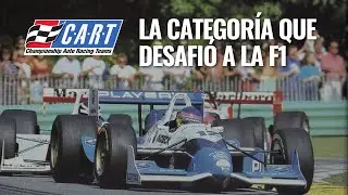 CART - La categor&iacute;a que desafi&oacute; a la F1 #IndyCar