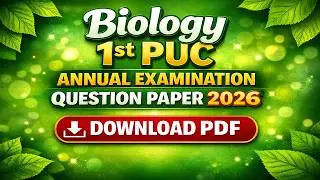 Biology 1st PUC Annual Examination Question Paper 2026