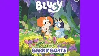 BLUEY BARKY BOATS kids books read aloud