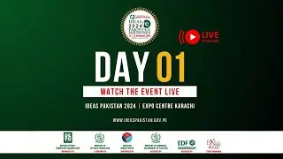 LIVE | Day 01 - 𝐈𝐃𝐄𝐀𝐒 𝐏𝐚𝐤𝐢𝐬𝐭𝐚𝐧 𝐄𝐱𝐡𝐢𝐛𝐢𝐭𝐢𝐨𝐧 𝟐𝟎𝟐𝟒 | 𝟏𝟗𝐭𝐡 𝐍𝐨𝐯𝐞𝐦𝐛𝐞𝐫 𝟐𝟎𝟐𝟒