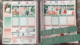 PLAN WITH ME | June 29 - July 05