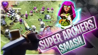 Super Archer Smash | TH15 | Clash of Clans