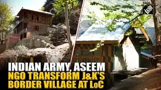 Border village Simari illuminated with solar power & clean energy by India Army and Aseem Foundation