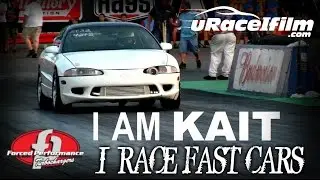 I AM KAIT, I RACE FAST CARS! - 9 second DSM Drag Race Shootout 2015