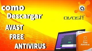 Como Descargar e Instalar Avast Antivirus 2018 Full !!Gratis!!