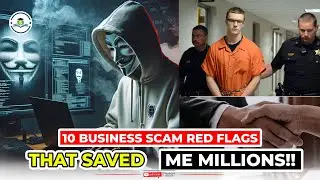 10 Ways To Identify A Scammer During A Business Transaction Or Negotiation