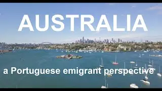 My Experience in Australia (as a Portuguese Migrant) 🇦🇺