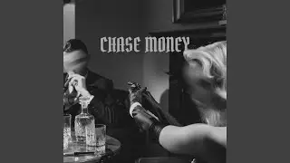 Chase money