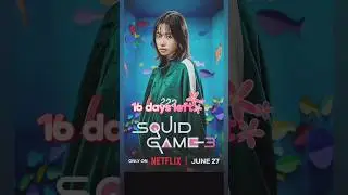 16 days left to see the next game 🎮 #shorts #shortsviral #netflix #kdrama #squidgame3#shortsfeed