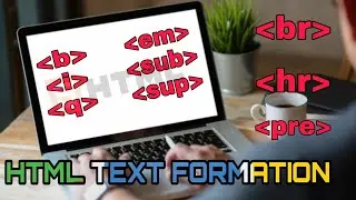 HTML TEXT FORMATION | Line & thematic break,bold,italic, deleted text|HTML tutorial part 05