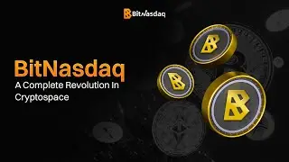 BitNasdaq | A Complete Revolution In Cryptospace | Cryptocurrency Exchange
