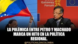 Gustavo Petro y Mar&iacute;a Corina Machado: Un choque de titanes en la pol&iacute;tica latinoamericana