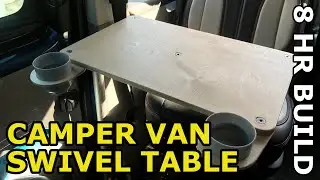 Camper Van Swivel Table + Cup Holders (VW T5) : 8 Hour Build