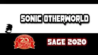 Sonic Otherworld SAGE 2020