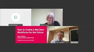 How to create a Net Zero workforce for the future - John Pettigrew, CEO National Grid - PfW Con 2020