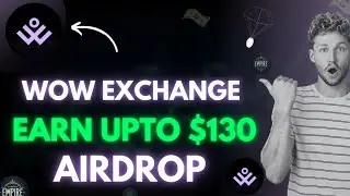 WOW Exchange Airdrop 🪂 | New Crypto Airdrop | Earn Money Online @earningempire365