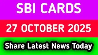 sbi cards share latest news | sbi cards share news today | sbi card share news
