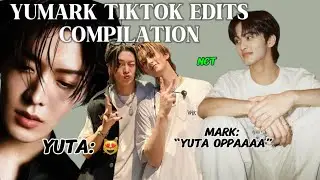 MARK & YUTA TIKTOK EDITS COMPILATION. 🙀💕😻✨😎